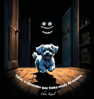 Hardcover Tatai, o cãozinho que tinha medo do escuro [Portuguese] Book
