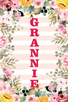 GRANNIE: Family Relationship Word Calling Notebook, Cute Blank Lined Journal, Fam Name Writing Note (Pink Flower Floral Stripe Style)