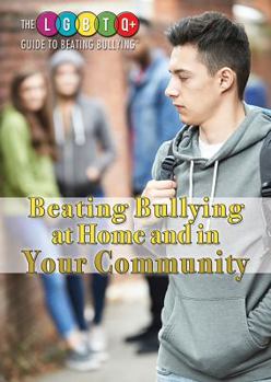 Library Binding Beating Bullying at Home and in Your Community Book