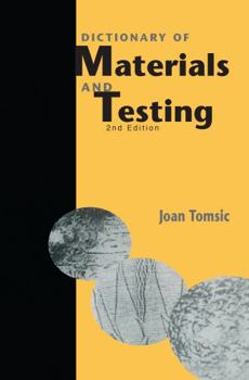 Hardcover Dictionary of Materials and Testing, Second Edition Book