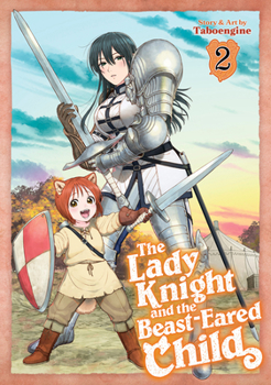 Paperback The Lady Knight and the Beast-Eared Child Vol. 2 Book