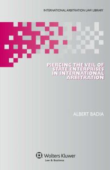 Hardcover Piercing the Veil of State Enterprises in International Arbitration Book