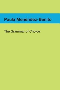 Paperback The Grammar of Choice Book