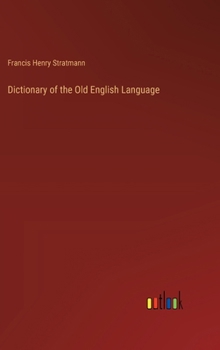 Hardcover Dictionary of the Old English Language Book