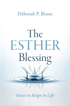 Paperback The Esther Blessing: Grace to Reign in Life Book