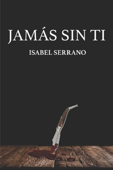 Paperback Jamás Sin Ti [Spanish] Book