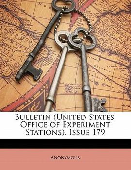 Paperback Bulletin (United States. Office of Experiment Stations), Issue 179 Book
