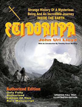 Paperback Etidorhpa: Strange History Of A Mysterious Being And An Incredible Journey INSIDE THE EARTH Book
