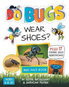 Do Bugs Wear Shoes?