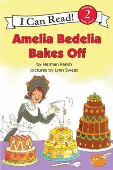 Amelia Bedelia Bakes Off - Book  of the Amelia Bedelia