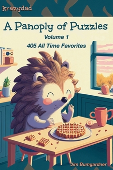 Paperback A Panoply of Puzzles: 405 All Time Favorites Book