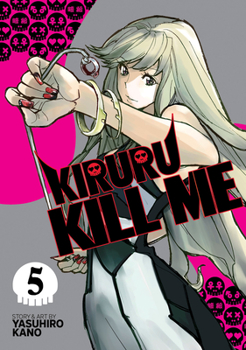 Paperback Kiruru Kill Me Vol. 5 Book