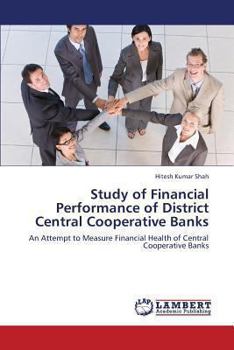 Paperback Study of Financial Performance of District Central Cooperative Banks Book
