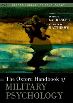 The Oxford Handbook of Military Psychology - Book  of the Oxford Library of Psychology