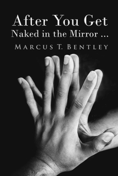 Paperback After You Get Naked in The Mirror... Book