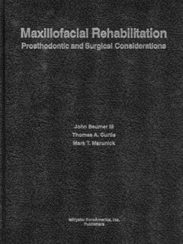 Hardcover Maxillofacial Rehabilitation: Prosthodontic and Surgical Considerations Book