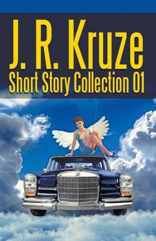 Paperback J. R. Kruze Short Story Collection 01 Book