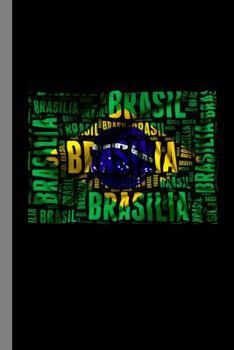 Paperback Brasilia: Brazil Flag Country Gift For Brazilian (6x9) Dot Grid Notebook To Write In Book