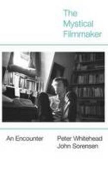 Paperback The Mystical Filmmaker: An Encounter Book