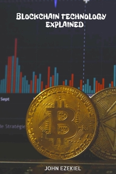 Paperback Blockchain Technology Explained Book