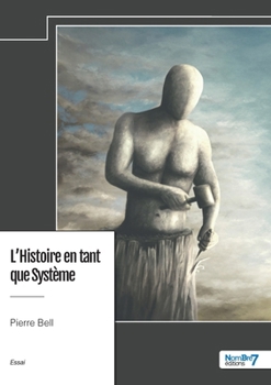 Paperback L'Histoire en tant que Système [French] Book