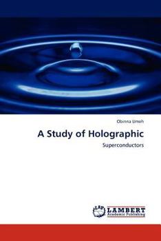 Paperback A Study of Holographic Book