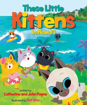 Board book These Little Kittens in Hawaii Book