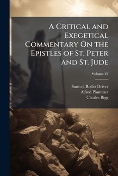 A Critical and Exegetical Commentary on the Epistles of St. Peter and St.  Jude.: On the Holy Scriptures of the Old and New Testaments (The International ... Commentary on the Holy Scriptures of the O