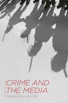 Paperback Crime and the Media Book