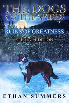 Paperback Ruins of Greatness: (The Dogs of the Spires Special Edition Standalone) Book