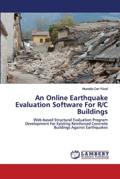 Paperback An Online Earthquake Evaluation Software For R/C Buildings Book