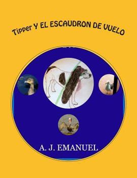 Paperback Tipper Y EL ESCAUDRON DE VUELO [Spanish] Book