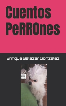 Paperback Cuentos PeRRones: Antologia Nigroscopica [Spanish] Book