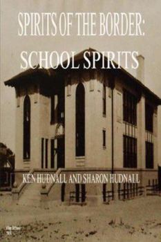 Paperback Spirits of the Border: School Spirits Book