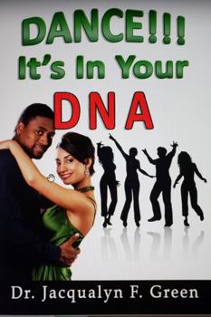 Paperback Dance! It's in Your DNA Book