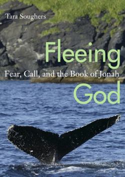 Paperback Fleeing God: Fear, Call, and the Book of Jonah Book