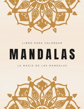 Paperback Mandalas: La Magia de las Mandalas [Spanish] Book