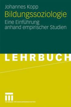 Paperback Bildungssoziologie: Eine Einführung Anhand Empirischer Studien [German] Book