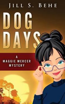 Paperback Dog Days: A Maggie Mercer Mystery Book 3 Book
