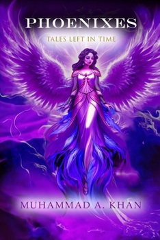 Phoenixes: Tales Left In Time