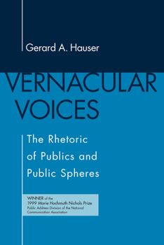 Vernacular Voices (Studies in Rhetoric/Communication) - Book  of the Studies in Rhetoric & Communication