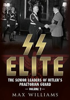 Hardcover SS Elite: The Senior Leaders of Hitler's Praetorian Guard: Volume 2 - K to Q Book