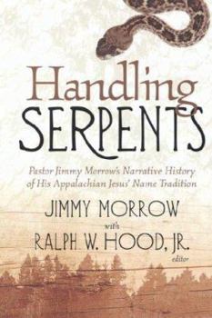 Paperback Handling Serpents: Pastor Jimmy Book