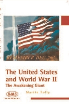 Paperback The United States and World War II: The Awakening Giant Book