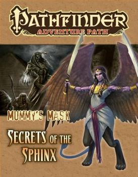Pathfinder Adventure Path #82: Secrets of the Sphinx - Book #82 of the Pathfinder Adventure Path