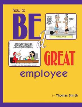 Paperback How to Be a Great Employee Book