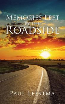 Paperback Memories Left by the Roadside Book