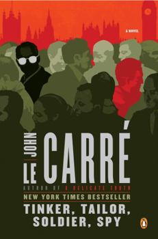 Tinker, Tailor, Soldier, Spy - Book #5 of the George Smiley