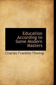 Education According to Some Modern Masters