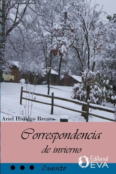 Paperback Correspondencia de invierno: la estación del amor [Spanish] Book